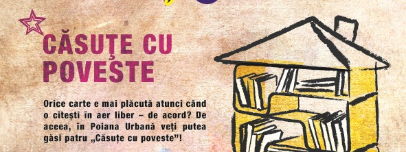 Căsuţă cu poveşti în Poiana Urbană