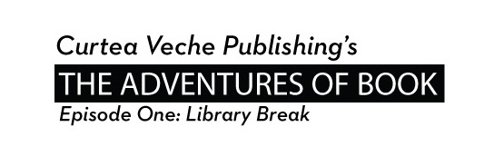 Tne Adventures of BOOK – Episode One: Library Break