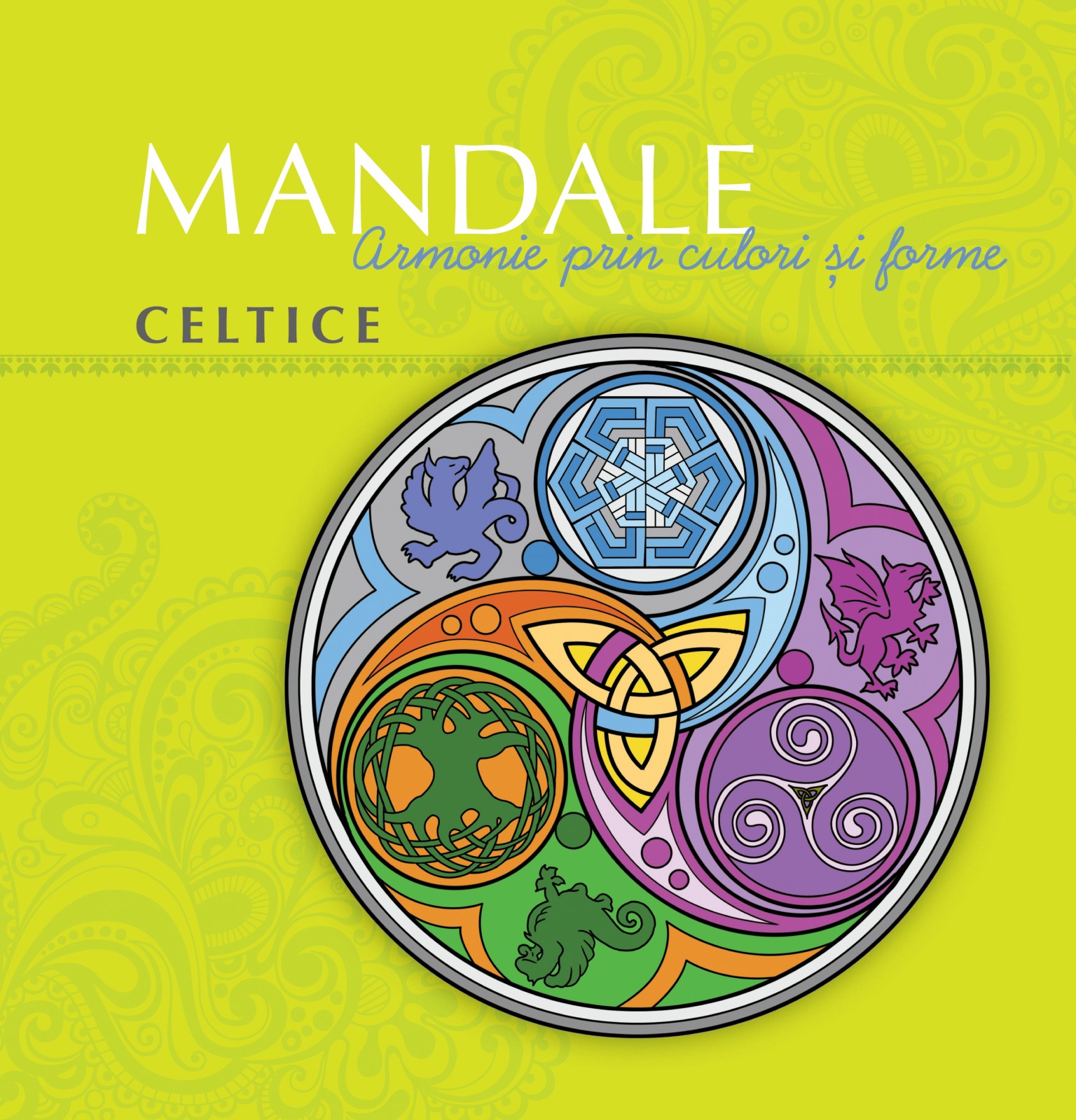 Mandale celtice: Armonie prin culori şi forme