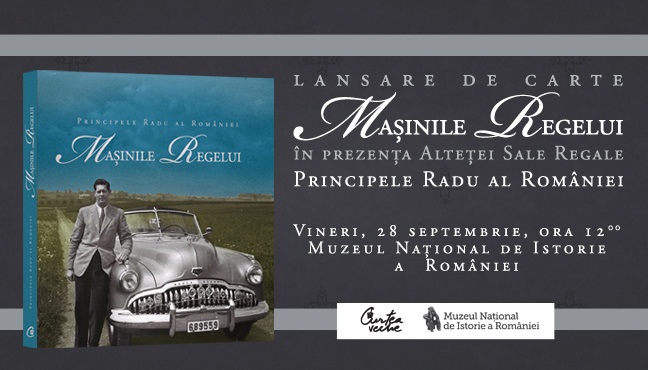 Lansarea volumului „Mașinile Regelui” de ASR Principele Radu al României