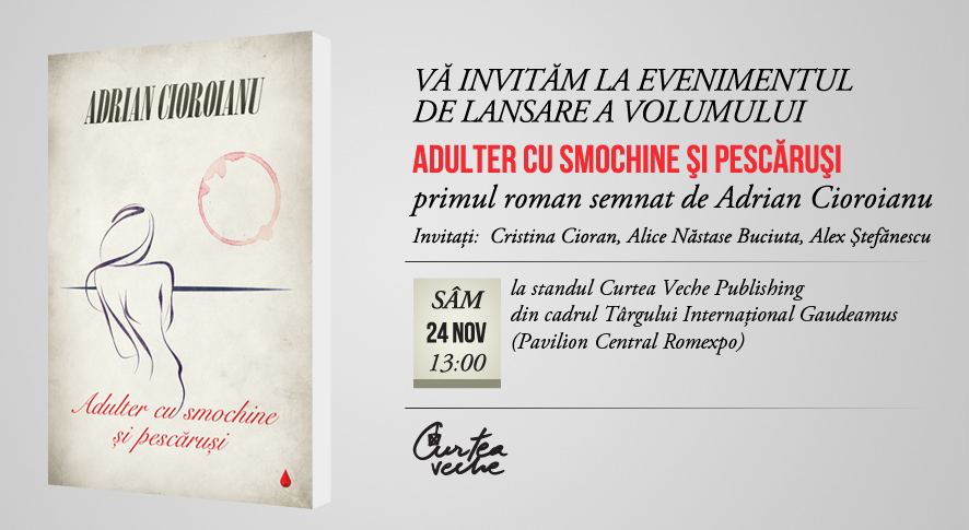 Primul roman semnat de Adrian Cioroianu, lansat la Gaudeamus 2012