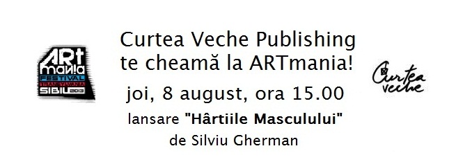 Lansare “Hârtiile Masculului” la ARTmania, Sibiu