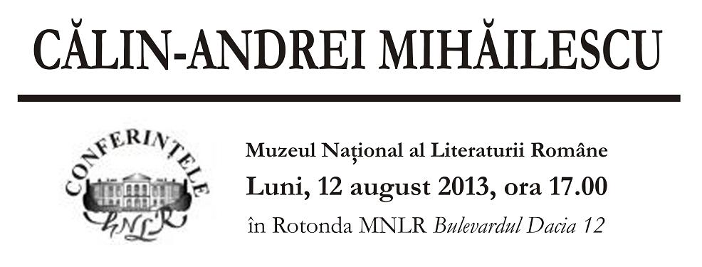 Călin Mihăilescu la Muzeul Național al Literaturii Române