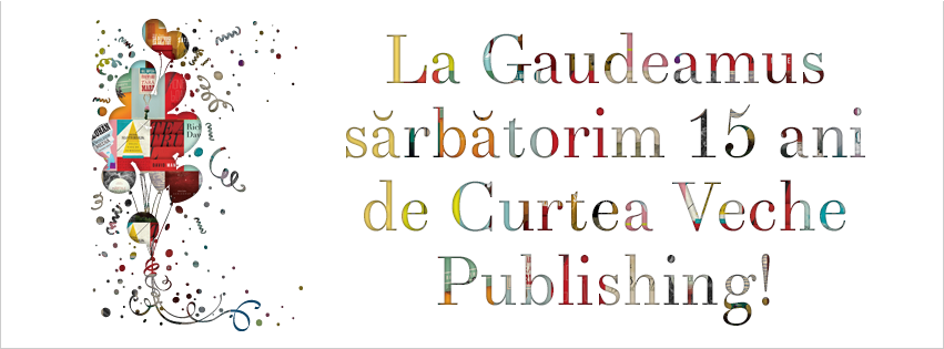 Curtea Veche Publishing, cele mai avantajoase prețuri la Gaudeamus 2013