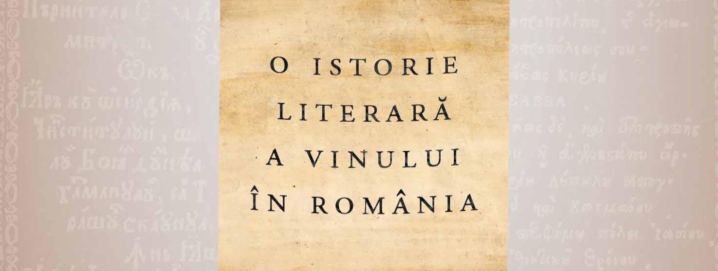 Lansare “O istorie literară a vinului” de Răzvan Voncu, marți, ora 19.00, Librăria Bizantină