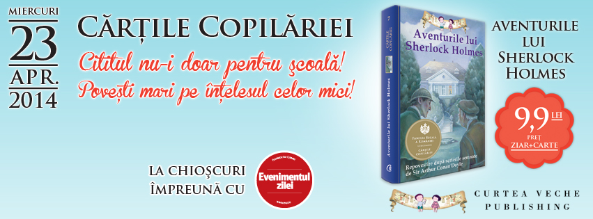 Din 23 aprilie, “Aventurile lui Sherlock Holmes” la chioșcuri cu Evenimentul Zilei