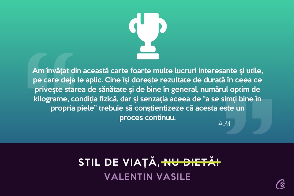 Stil de viață, nu dietă! #1 – Testimonial A.M.