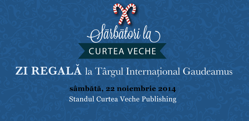 “Zi regală” la Curtea Veche Publishing