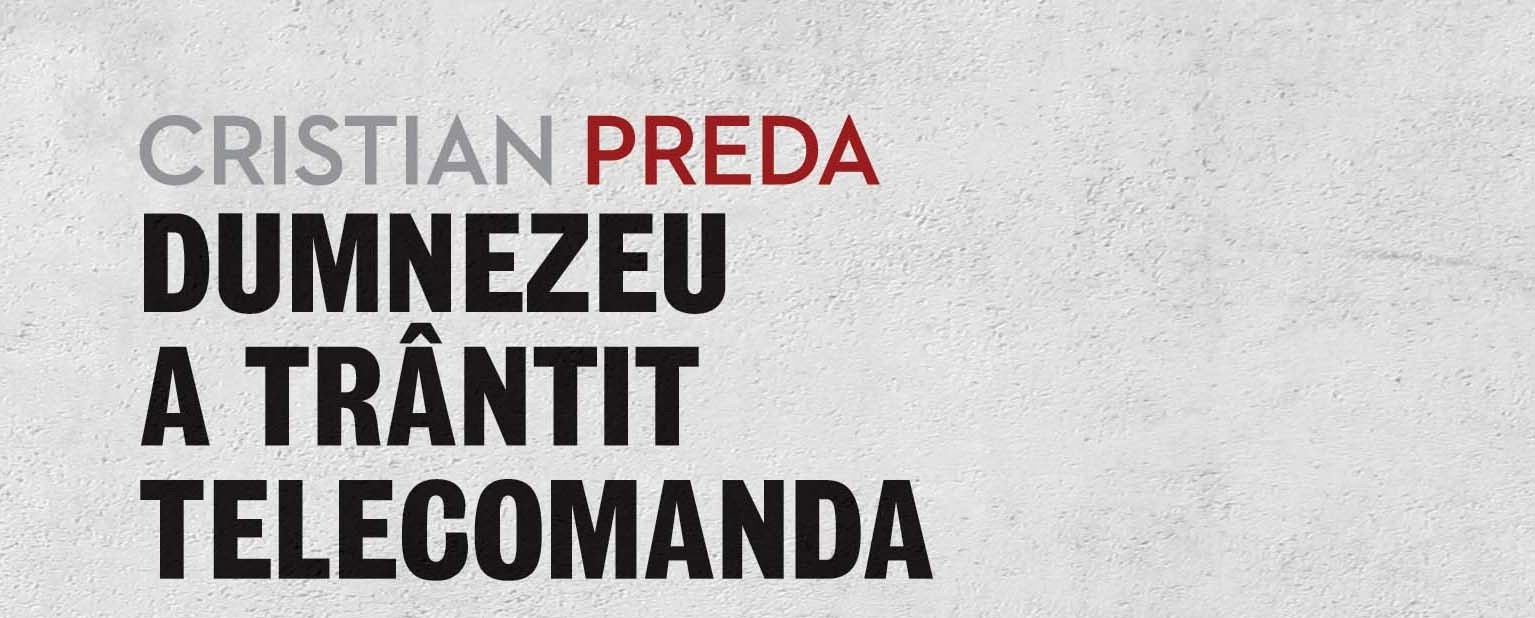 Cristian Preda, dublă lansare de carte la Librăria Humanitas Cișmigiu