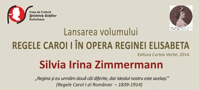 Lansare de carte – “Regele Carol I în opera Reginei Elisabeta”