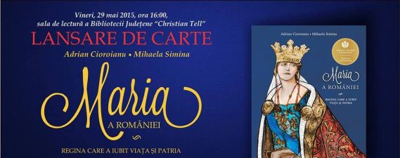 “Maria a României. Regina care a iubit viaţa şi patria”, lansare de carte în Târgu Jiu