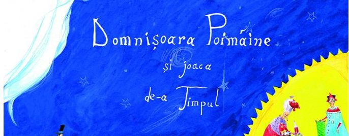„Domnişoara Poimâine şi joaca de-a Timpul” de Adina Rosetti pusă în scenă la Clubul Țăranului