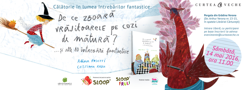 Copiii curioși află sâmbătă „De ce zboară vrăjitoarele pe cozi de mătură?” alături de Adina Rosetti și Cristiana Radu