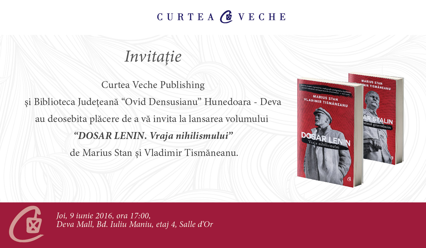 Vladimir Tismăneanu și Marius Stan lansează la Deva   pe 9 iunie “Dosar Lenin. Vraja nihilismului”