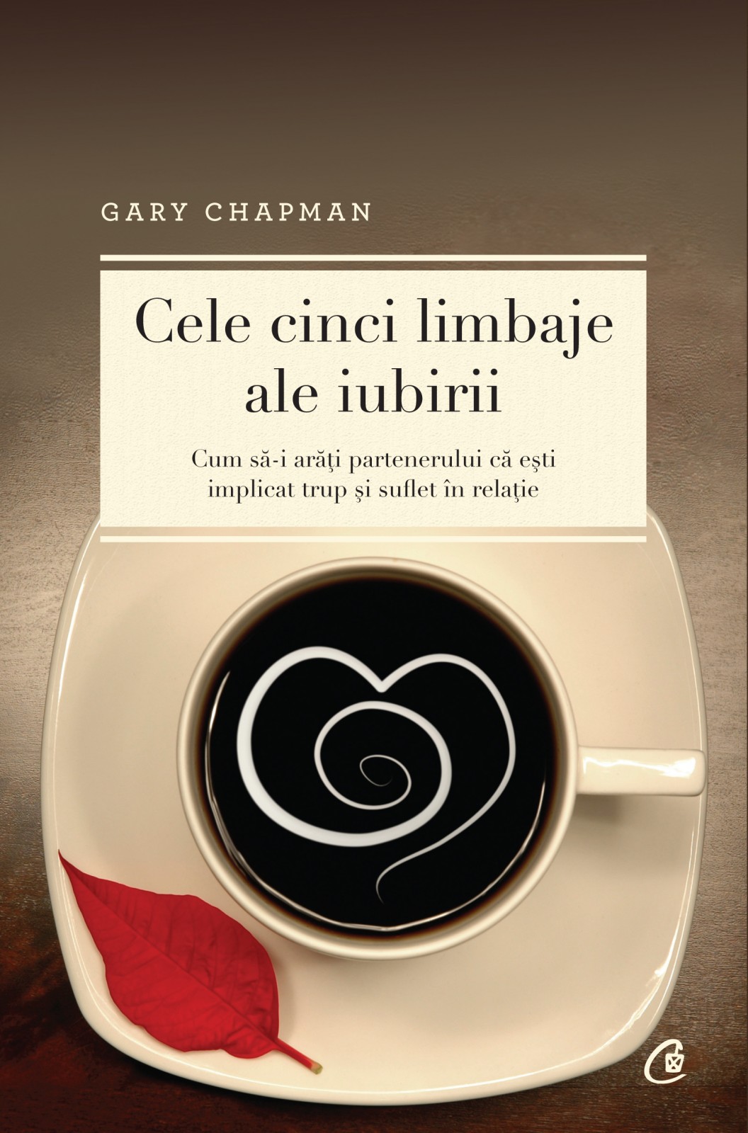 Curs “Cele cinci limbaje ale iubirii” bazat pe celebra carte scrisă de Gary Chapman (25-29 iulie)