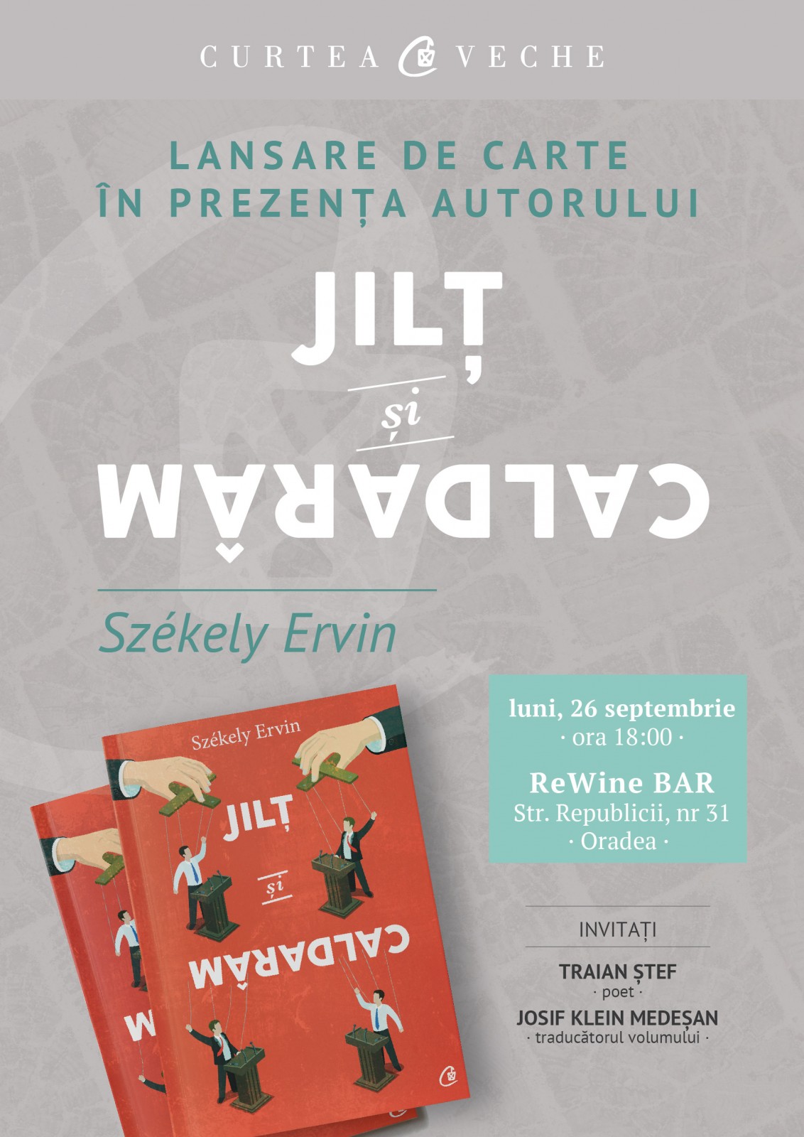 “Jilț și caldarâm” de Székely Ervin, lansare de carte la Oradea