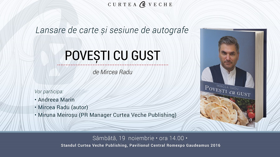 Mircea Radu ne spune pe 19 noiembrie “Povești cu gust”  la Târgul de Carte Gaudeamus