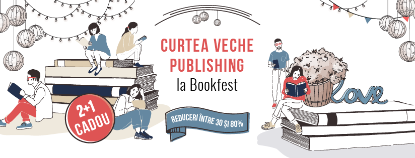 Programul Curtea Veche Publishing la Bookfest 2018