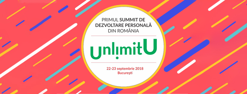 V-aţi înscris la summitul UnlimitU, primul summit de dezvoltare personală din România? Nu rataţi ultimele locuri la conferinţa care are loc pe 22 şi 23 septembrie 2018, la Bucureşti