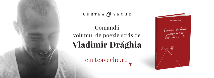 Câtă dragoste încape într-un volum de poezie?  Vladimir Drăghia scrie „Exerciții de dicție pentru inimi bâl-bâ-i-te”