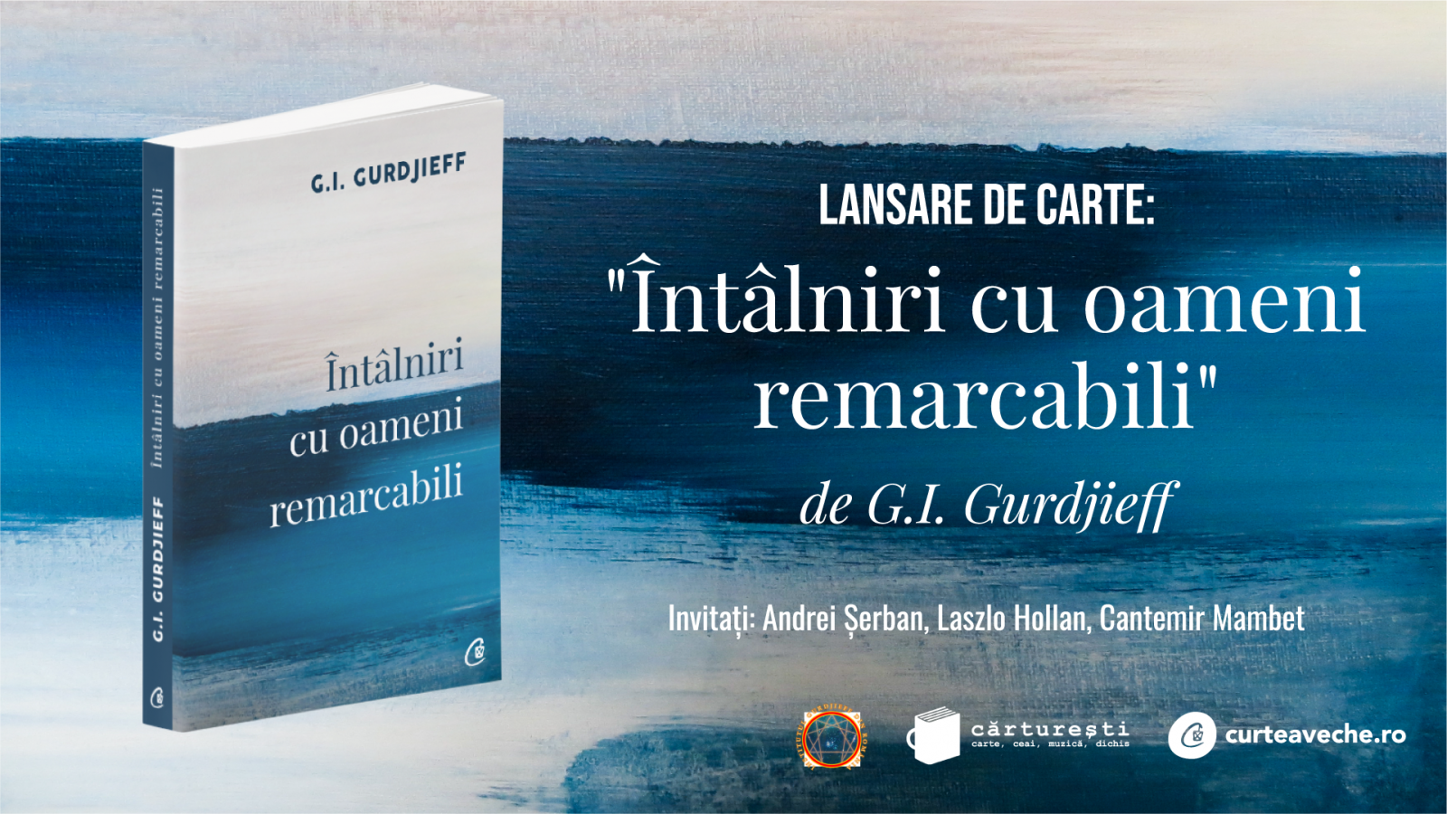 Despre misteriosul G.I Gurdjieff cu Andrei Șerban, Laszlo Hollan și Cantemir Mambet