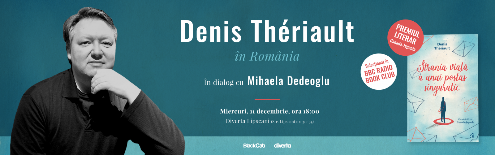 Unul dintre cei mai premiați scriitori canadieni, Denis Thériault, vine în România pe 11 decembrie