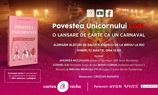 O lansare de carte ca un carnaval: „Povestea unicornului” de Raluca Kișescu, LIVE pe 12 martie
