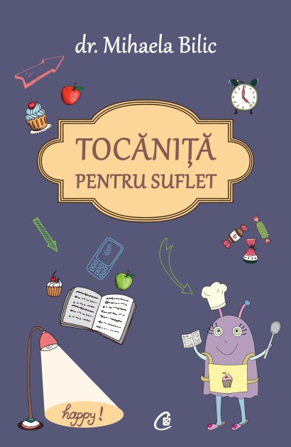 Mihaela Bilic - Ebook Tocăniță pentru suflet - Curtea Veche Publishing