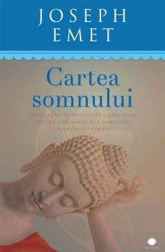 Budism - Cartea somnului - Joseph Emet - Curtea Veche Publishing