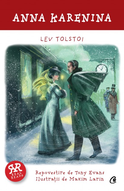 Tony Evans, Lev Tolstoi - Anna Karenina - Curtea Veche Publishing