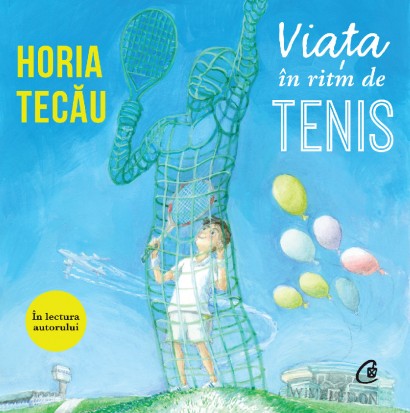 Horia Tecău - Viața în ritm de tenis (AUDIOBOOK CD) - Curtea Veche Publishing