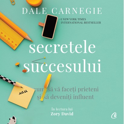 Dale Carnegie - Ebook Secretele succesului - Curtea Veche Publishing