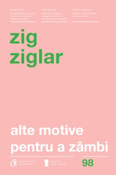 Alte motive pentru a zâmbi - Zig Ziglar - 
