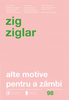 Carti Dezvoltare Personala - Ebook Alte motive pentru a zâmbi - Zig Ziglar - Curtea Veche Publishing