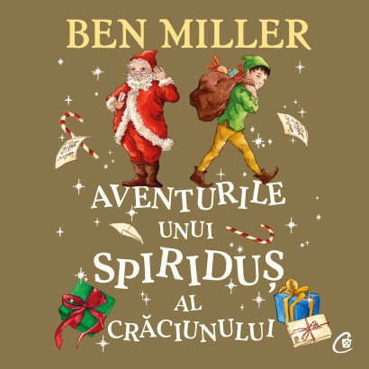 Ben Miller - Audiobook Aventurile unui spiriduș al Crăciunului - Curtea Veche Publishing