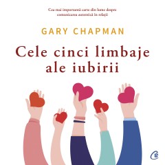 Ebook Cele cinci limbaje ale iubirii - Gary Chapman - Carti