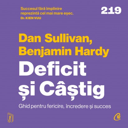 Dan Sullivan, Dr. Benjamin Hardy - Ebook Deficit și Câștig - Curtea Veche Publishing