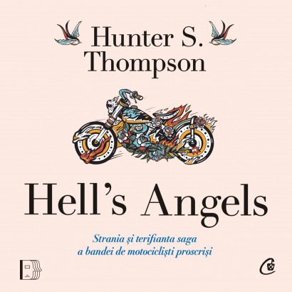 Hunter S. Thompson - Ebook Hell's Angels - Curtea Veche Publishing