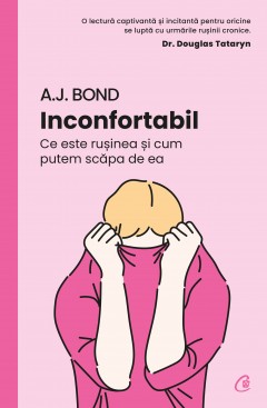 Cărți - Ebook Inconfortabil - A.J. Bond - Curtea Veche Publishing