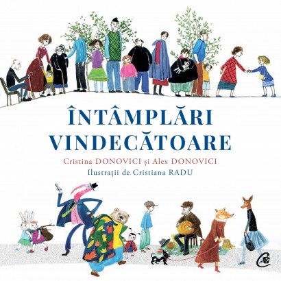 Cristiana Radu, Cristina Donovici, Alex Donovici - Ebook Întâmplări vindecătoare - Curtea Veche Publishing
