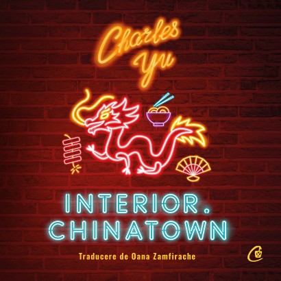 Charles Yu - Carte ficțiune-Ebook Interior. Chinatown - Curtea Veche Publishing