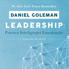 Audiobooks - Ebook Leadership: puterea inteligenței emoționale - Daniel Goleman - Curtea Veche Publishing