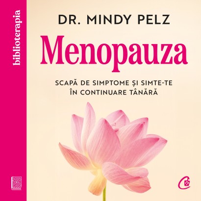 Dr. Mindy Pelz - Ebook Menopauza - Curtea Veche Publishing