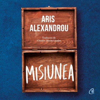 Aris Alexandrou - Carte ficțiune-Ebook Misiunea - Curtea Veche Publishing