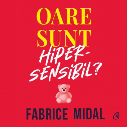 Fabrice Midal - Carte dezvoltare personală-Ebook Oare sunt hipersensibil? - Curtea Veche Publishing