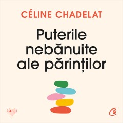 Ebook Puterile nebănuite ale părinților