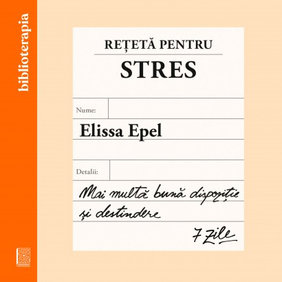 Elissa Epel - Carte dezvoltare personală-Ebook Rețetă pentru stres - Curtea Veche Publishing