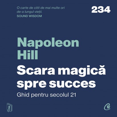Napoleon Hill - Ebook Scara magică spre succes - Curtea Veche Publishing