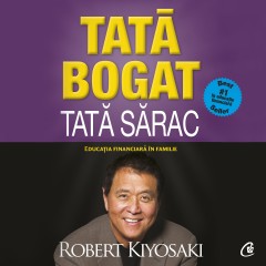 Ebook Tată bogat, Tată sărac - Robert T. Kiyosaki - Carti