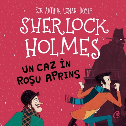 Stephanie Baudet, Arthur Conan Doyle - Ebook Un caz în roşu aprins - Curtea Veche Publishing